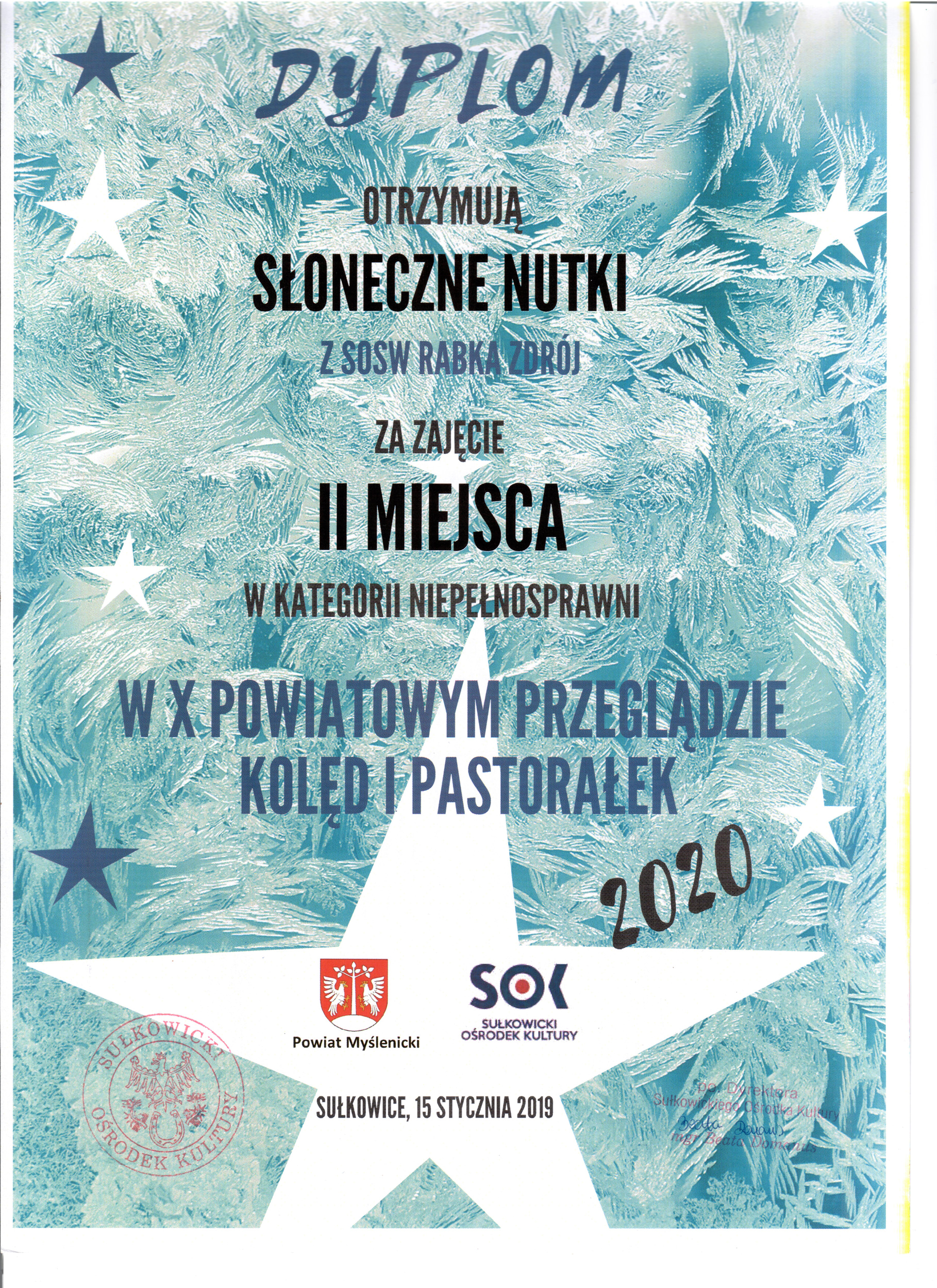 Dyplom przyznany zespołowi "Słoneczne Nutki" z SOSW Rabka Zdrój za zajęcie II miejsca  w X Powiatowym Przeglądzie Kolęd i Pastorałek.