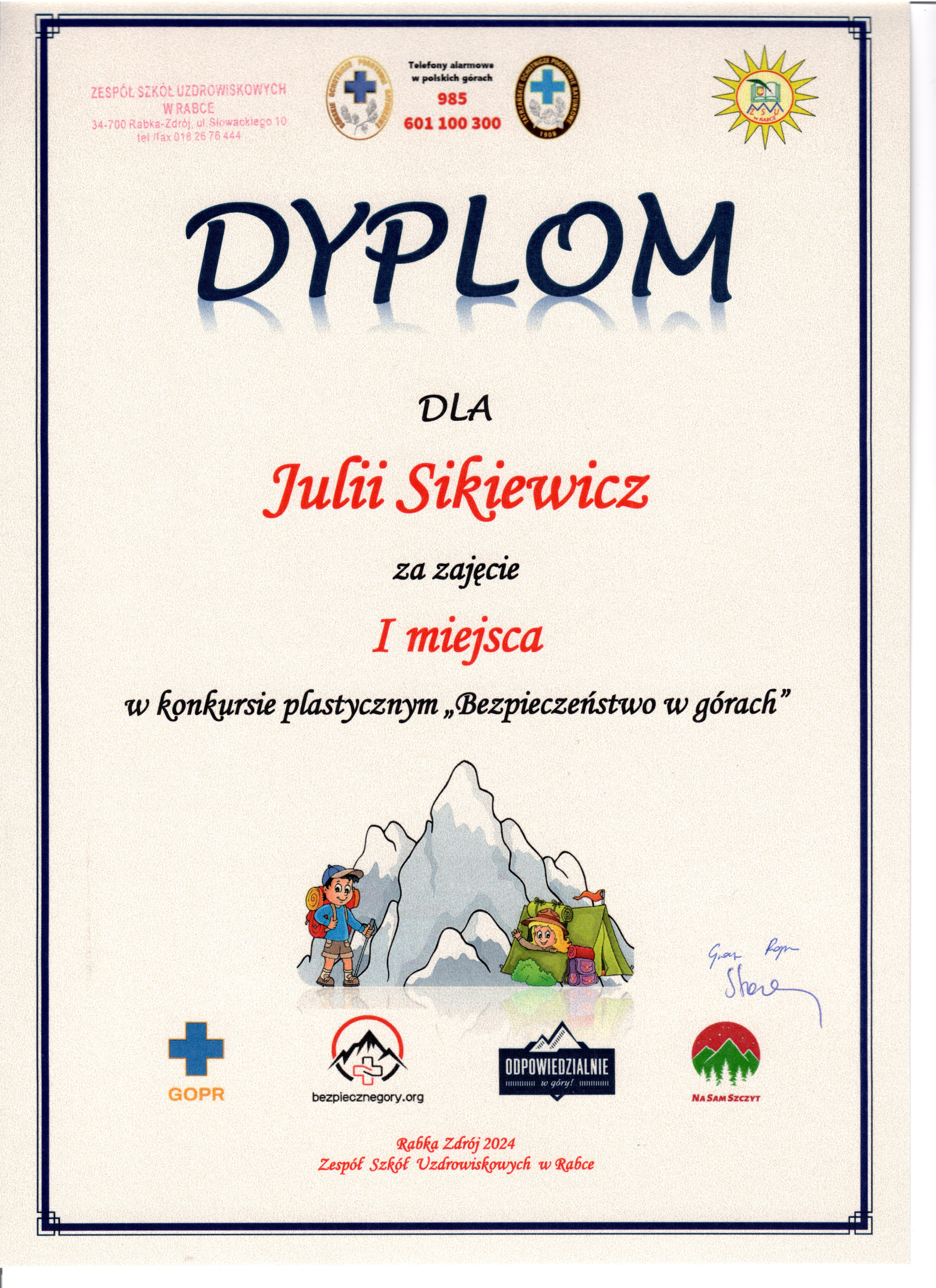 Dyplom dla Julii Sikiewicz za zajęcie pierwszego miejsca w konkursie plastycznym Bezpieczeństwo w górach