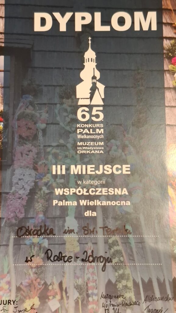 Dyplom za III miejsce w konkursie palm wielkanocnych dla Ośrodka im. Św. Teresy w Rabce-Zdroju