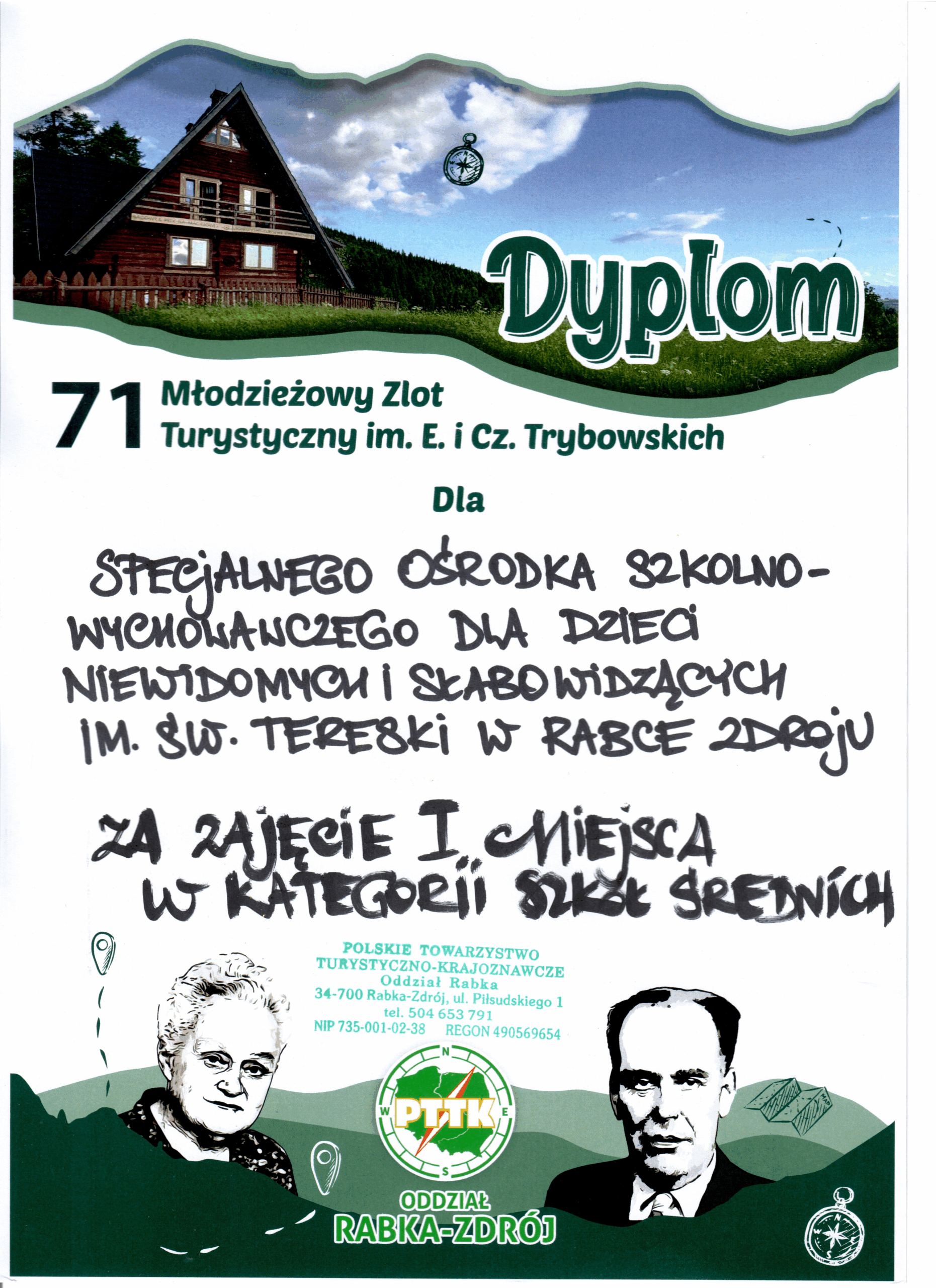 dyplom dla SOSW za zajęcie 1 miejsca w 71 Młodzieżowym Zlocie Turystycznym im E. Cz. Trybowskich w kategorii szkół średnich