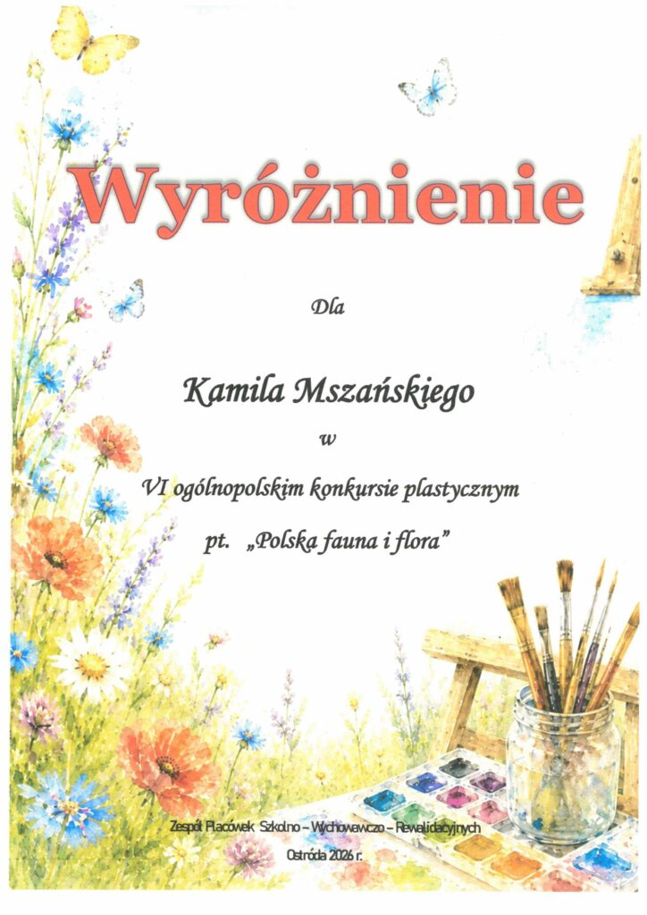 Wyróżnienie dla Kamila Mszańskiego za udział w konkursie plastycznym "Polska fauna i flora"