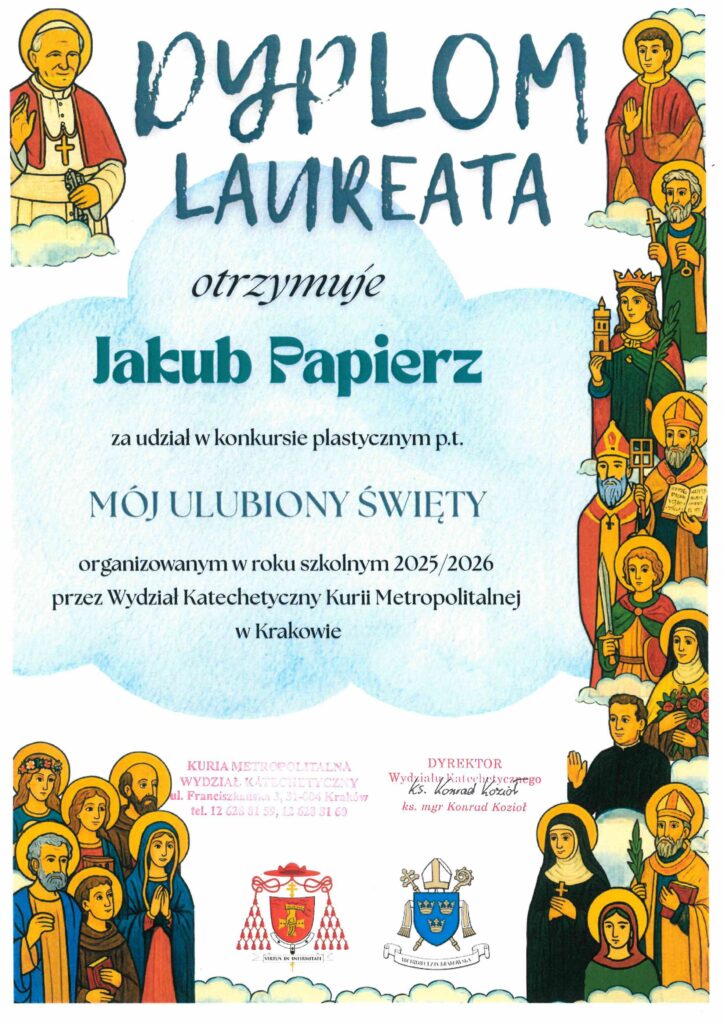 Dyplom dla Jakuba Papierza za udział w konkursie plastycznym "Mój ulubiony święty".